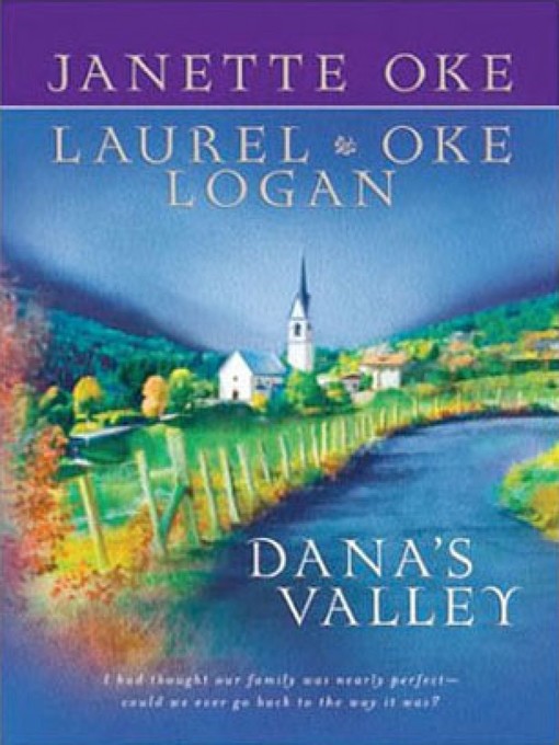 Title details for Dana's Valley by Janette Oke - Wait list